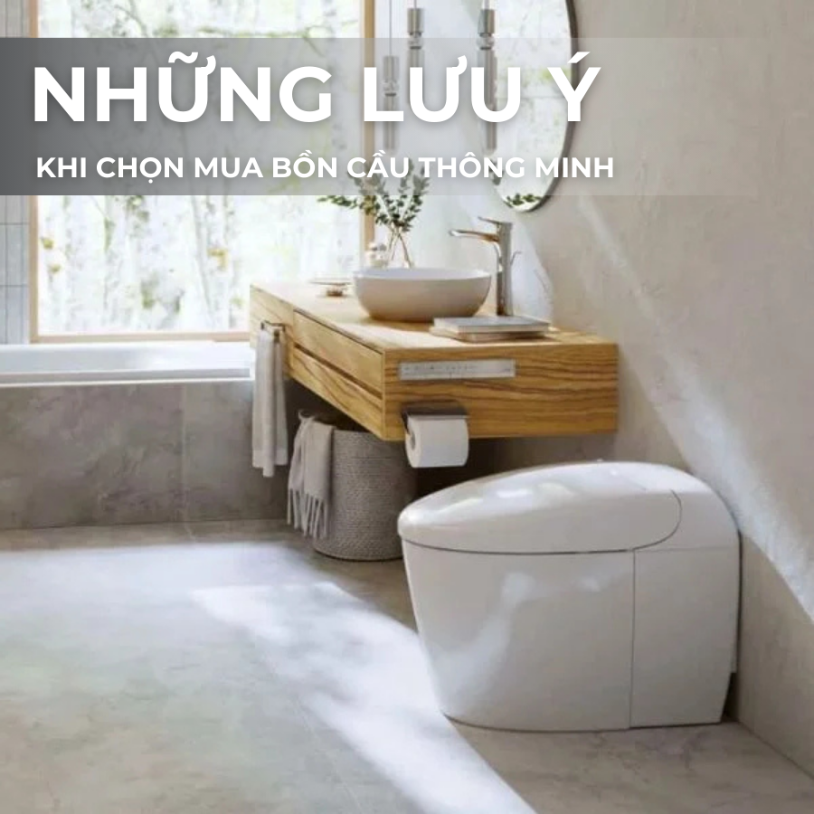 lưu ý khi mua bàn cầu thông minh